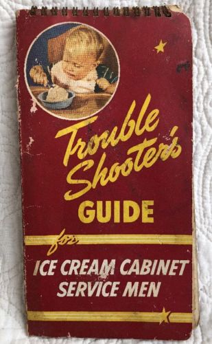 Vintage Trouble Shooter's Guide for Ice Cream Cabinet Service Men Instruction