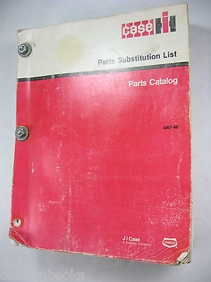 CASE PARTS SUBSTITUTION LIST CATALOG X907-86  MANUAL BOOK