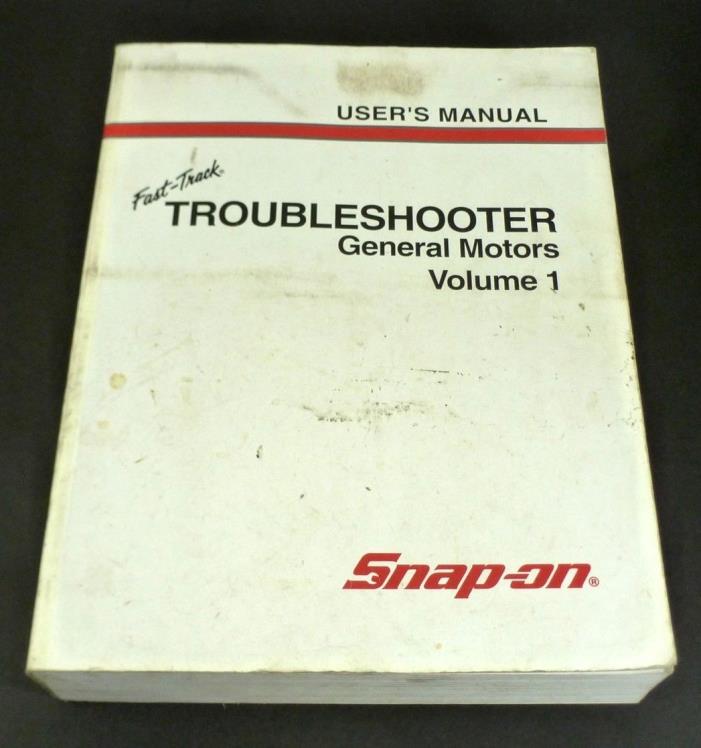 2000 SNAP-ON Fast-Track Troubleshooter General Motors Vol. 1 User's Manual