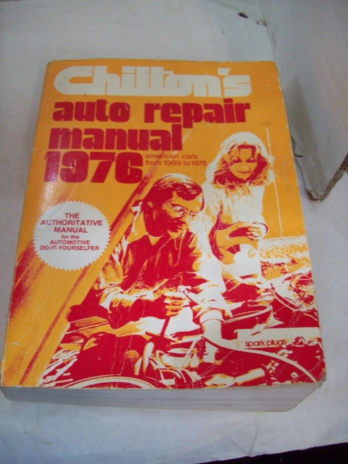 Chilton's Auto Repair Manual 1976, American Cars 1969-1976