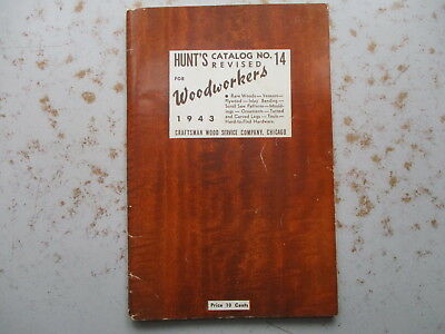 Hunt's Revised Catalog No. 14 For Woodworkers - 1943 Edition