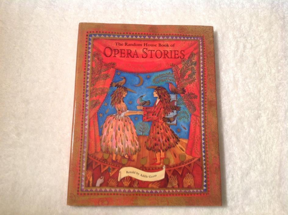 The Random House Book of Opera Stories NEW