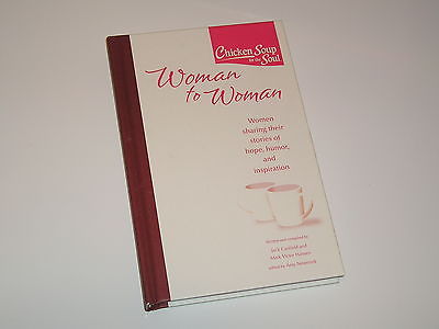 New Chicken Soup for Soul Woman to Woman Hallmark book Canfield Hansen Hardcover