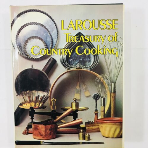 Larousse Treasury of Country Cooking By Maronne & Montigny 1978 Cookbook