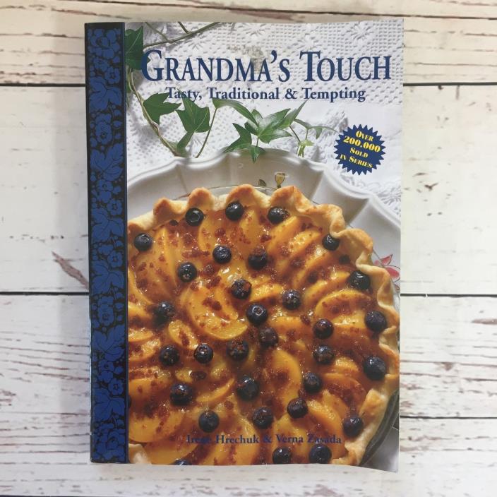Grandmas Touch Cookbook Recipes Tasty Traditional Tempting 13th Printing 2003