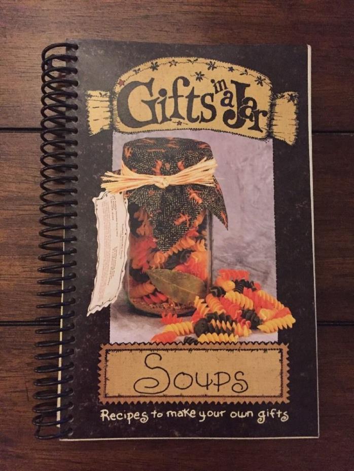 Gifts in a Jar Soups Spiral Bound Cookbook Recipes