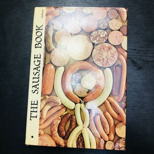 The Sausage Book By Richard Gehman 1969 Hard Cover Cookbook