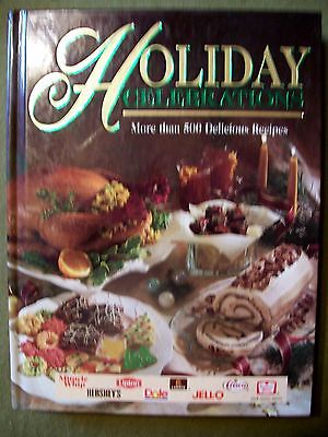 Holiday Celebrations: More than 500 Delicious Recipes (1997, Hardcover)