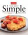 The Best Simple Recipes: More Than 200 Flavorful, Foolproof Recipes That Cook in