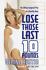 Lose Those Last 10 Pounds : The 28-Day Foolproof Plan to a Healthy Body, Austin,