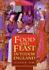 Food and Feast in Tudor England
