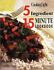 Cooking Light: 5 Ingredient 15 Minute Cookbook, Editors of Cooking Light Magazin