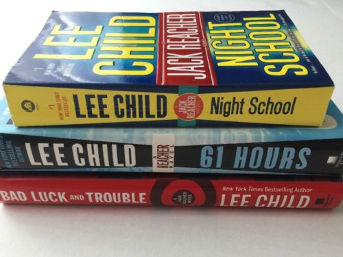 Lot of 3 Lee Child Books- Night School- Bad Luck and Trouble- 61 Hours