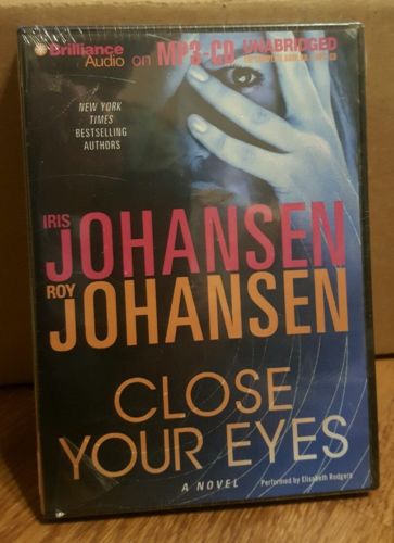 Close Your Eyes Iris & Roy Johansen Unabridged MP3 CD Audio Book