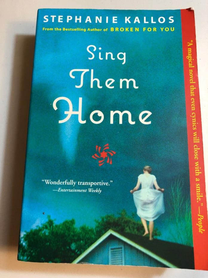 Sing Them Home by Stephanie Kallos    Paperback