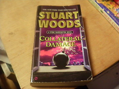 A Stone Barrington Novel: Collateral Damage by Stuart Woods (2013, Paperback)  r
