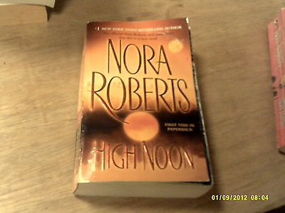 High Noon  by Nora Roberts   2008   (r)