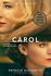 Carol [Movie Tie-In]  [Movie Tie-in Editions]