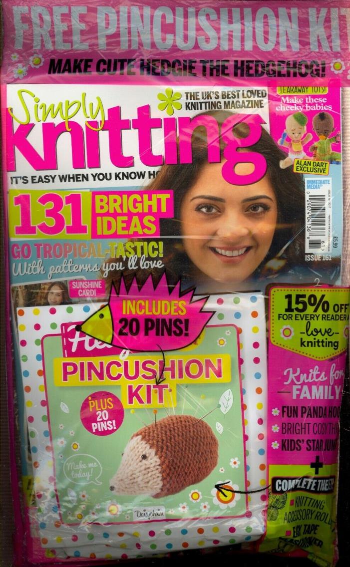 Simply Knitting Issue 161 2018 Factory Packaged + Heggie Pincushion Kit