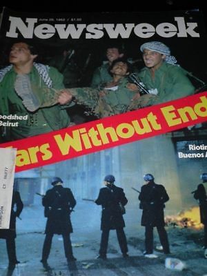 NEWSWEEK MAGAZINE JUNE 1982 WARS WITHOUT END BLOODSHED IN BEIRUT BUENOS AIRES