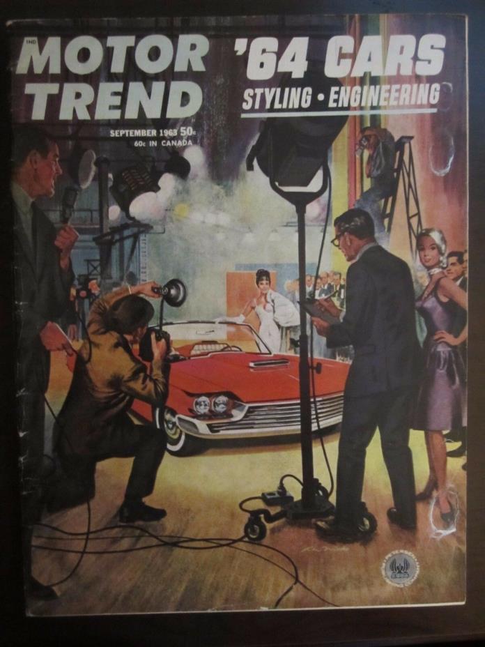 Motor Trend Magazine September 1963 '64 Cars Styling Engineering (E1) K