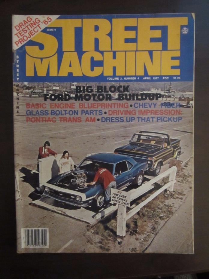 Street Machine Magazine April 1977 Big Block Ford Motor Buildup Trans Am (KK)