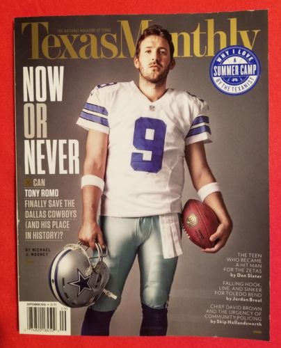Texas Monthly Magazine DALLAS COWBOYS TONY ROMO Issue NFL September 2016