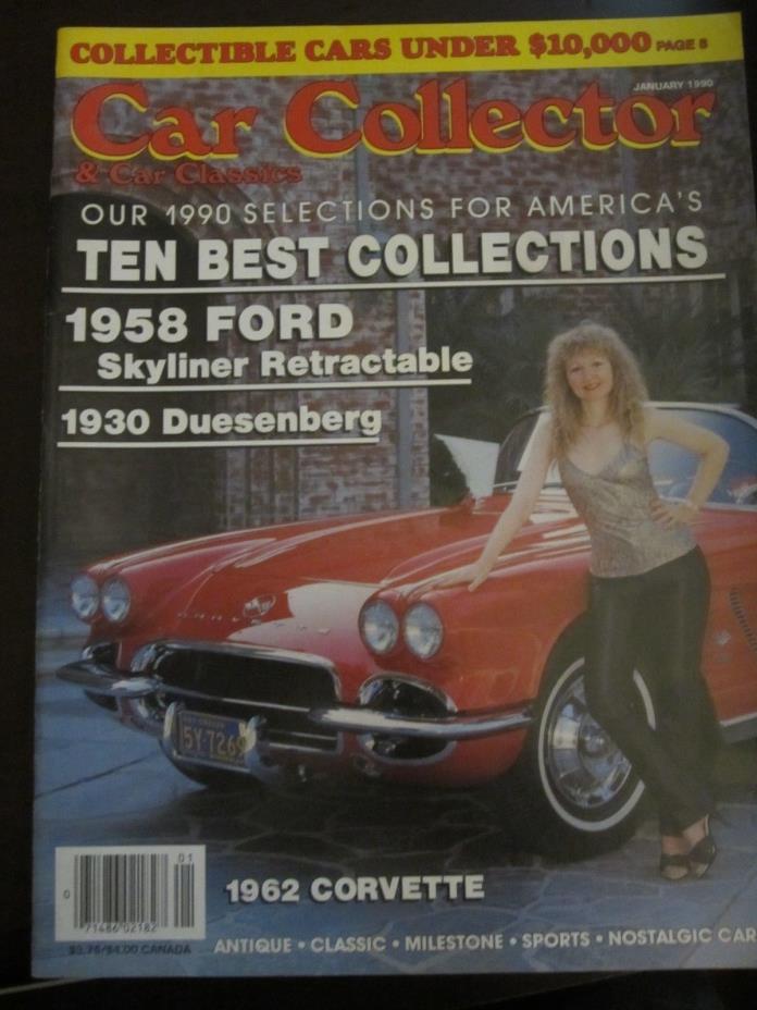 Car Collector Magazine January 1990 1962 Corvette 1958 Ford Skyliner (Y1)  W1 Z8