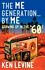 The Me Generation... By Me (Growing Up in the '60s), History, Memoirs, Autobiogr