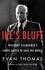 Ike's Bluff: President Eisenhower's Secret Battle to Save the World, ,0316091049