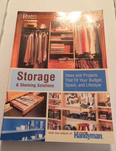 Storage and Shelving Solutions : Ideas and Projects That Fit Your Budget (2006)