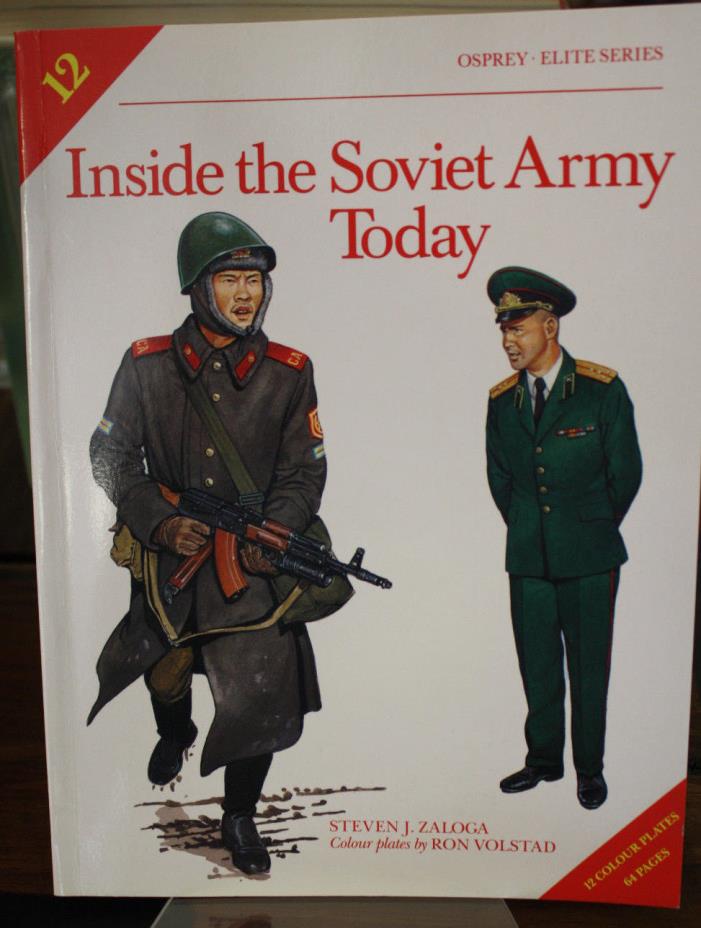 Inside the Soviet Army by Steven J. Zaloga Osprey Elite 12