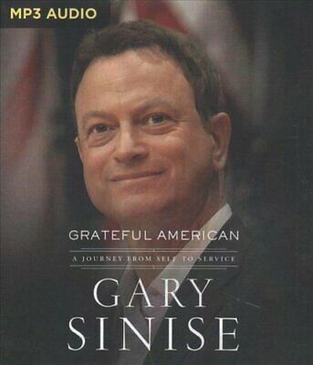 Grateful American A Journey from Self to Service by Gary Sinise 9781721346448