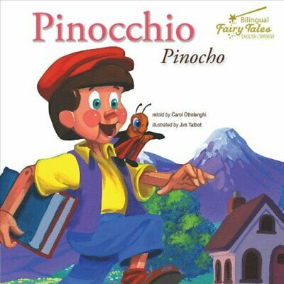 Bilingual Fairy Tales Pinocchio, Grades 1 - 3 Pinocho 9781643690025