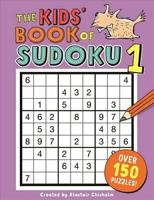 Buster Puzzle Bks.: The Kids' Book of Sudoku 1 by Alastair Chisholm (2018,...