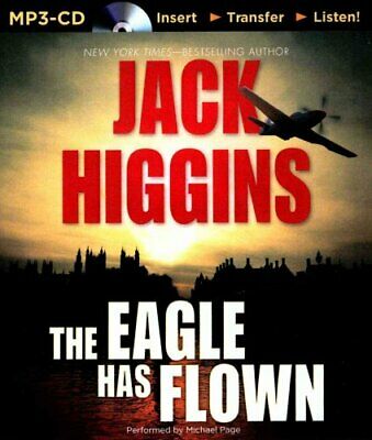 The Eagle Has Flown by Jack Higgins 9781501282478 (CD-Audio, 2015)