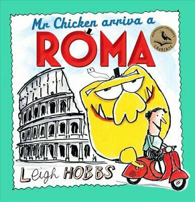 Mr Chicken Arriva a Roma by Leigh Hobbs 9781760528560 (Paperback, 2018)
