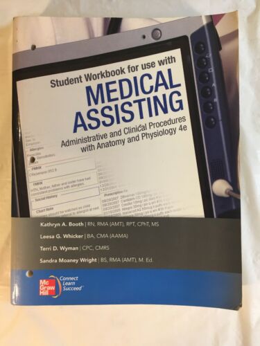 Medical Assisting Student Workbook 4e Admin & Clinical Procedures by McGraw Hill