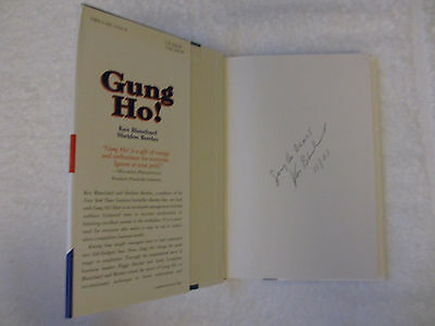 NEW GUNG HO! Hardcover Book by Sheldon Bowles Signed by Ken Blanchard on 11/2001
