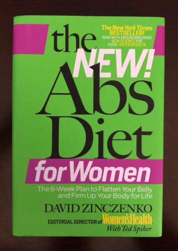 The New Abs Diet for Women : The Six-Week Plan to Flatten Your Stomach HC