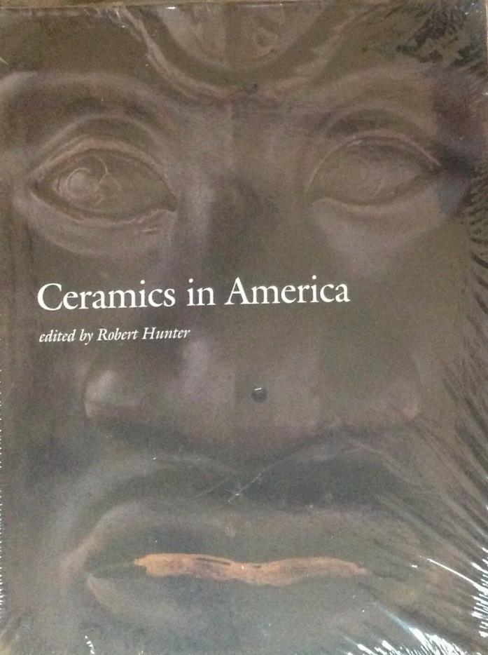 CERAMICS  IN AMERICA  2002 ~ Annual Volume, Paperback