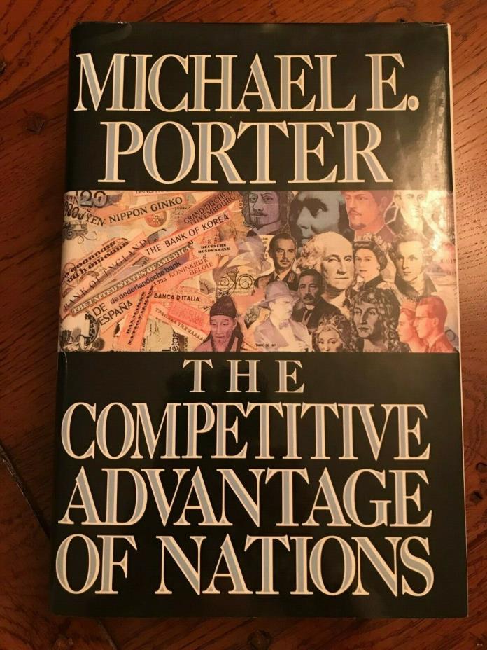 The Competitive Advantage of Nations and Their Firms by Michael E. Porter (1990)