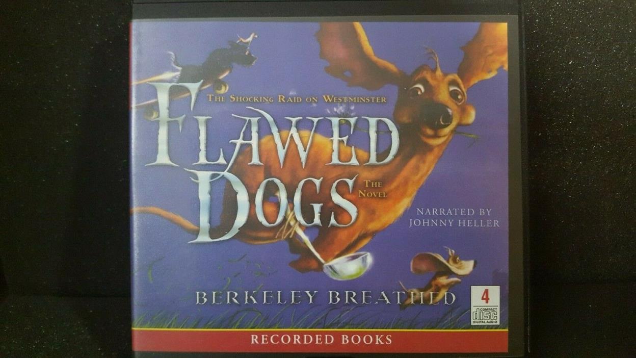 Recorded Books- Flawed Dogs the novel Berkeley Breathed 4 Disc Set