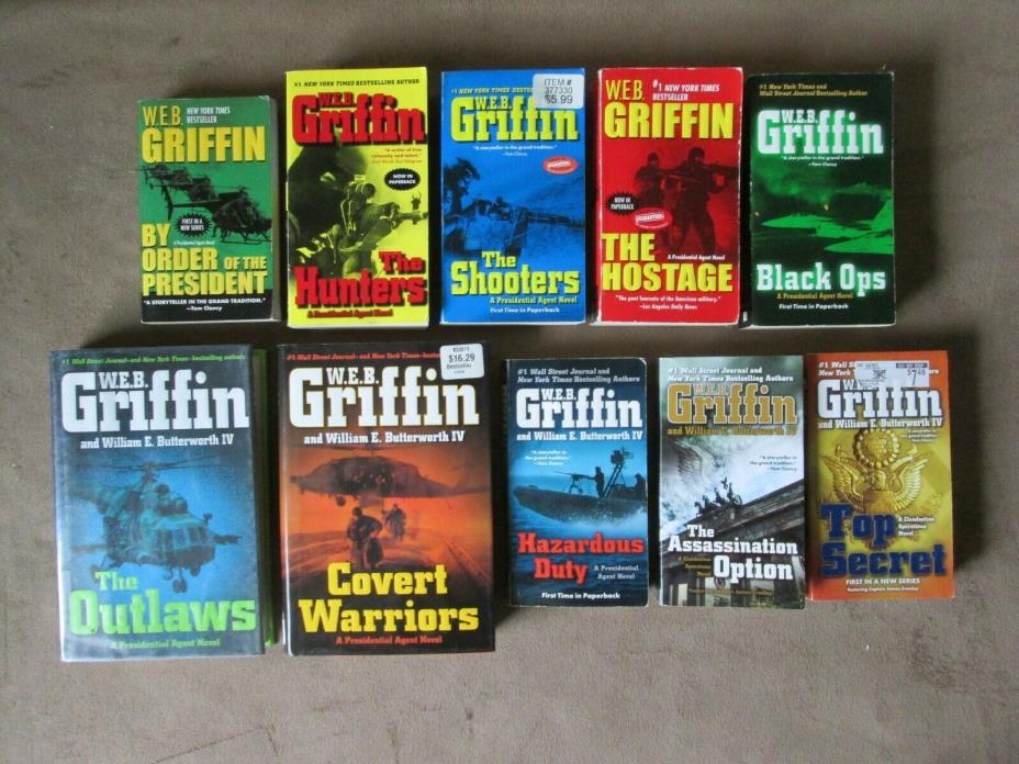 Lot of 10 W.E.B. GRIFFIN Books, PRESIDENTIAL AGENT & Clandestine Operations