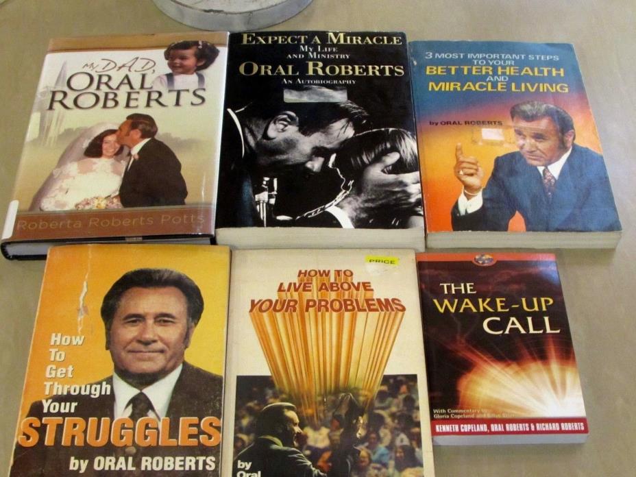 ORAL ROBERTS Lot of 6 Books: Autobiography, Seed Faith, Miracles, Struggles NICE