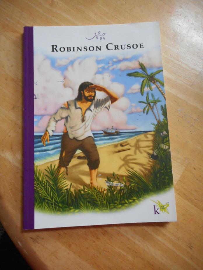 K12 CLASSICS FOR YOUNG READERS  ROBINSON CRUSOE HOMESCHOOL and Volume 4B