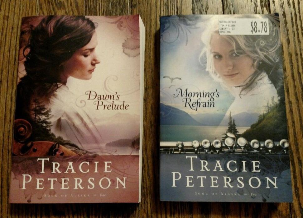 Lot of 2 Tracie Peterson Novels: Dawn's Prelude and Morning's Refrain Paperbacks
