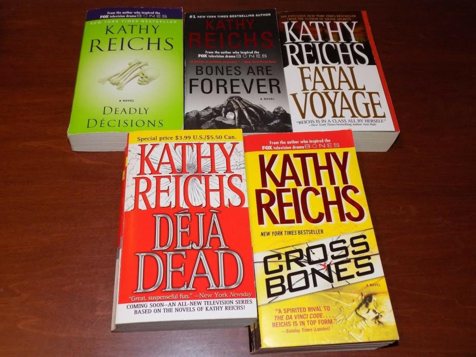 Lot of 5 Kathy Reichs books PB Deadly Decisions, Bones are Forever, Fatal Voyage