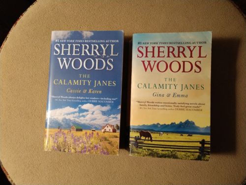 Sherryl Woods/The Calamity Janes/Cassie & Karen and Gina & Emma.