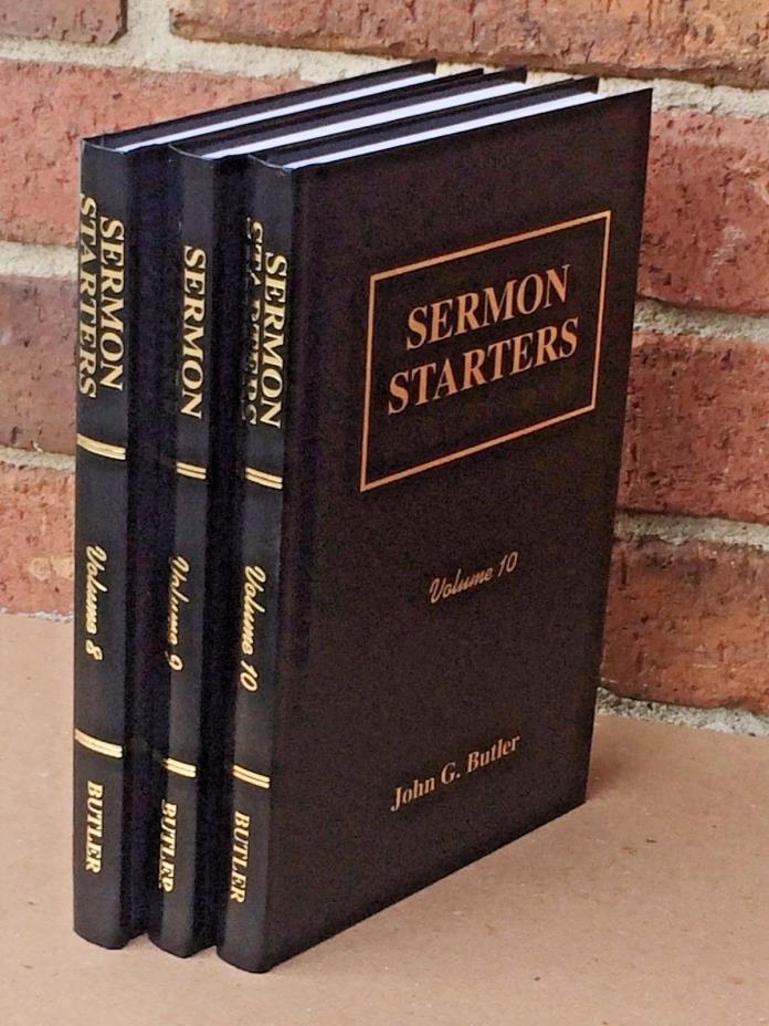 LOT-SERMON STARTERS VOLUME 8, 9, AND 10 - HB- JOHN G. BUTLER- SPECIAL PRICE!